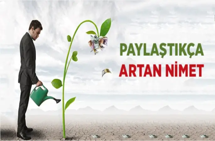 Paylaştıkca Artan Nimet