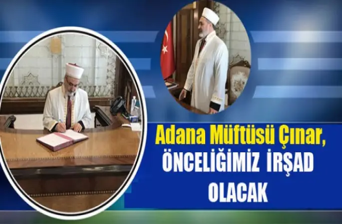 Adana İl Müftülüğü Hasan Çınar'a Emanet