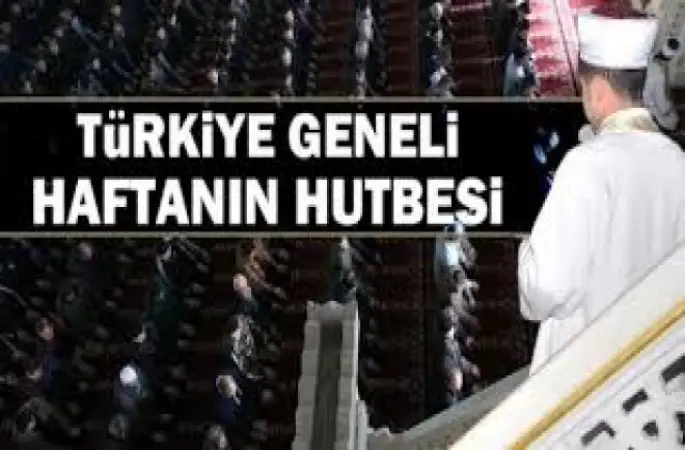 26 Mayıs 2017 Tarihli Cuma Hutbesi ....