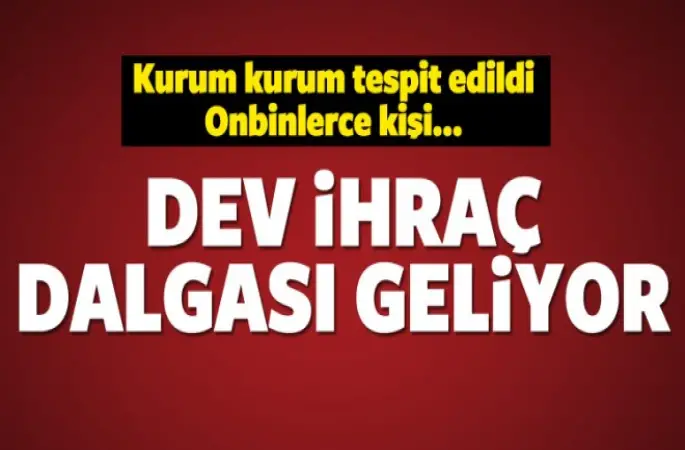 Dev İhraç Dalgası Geliyor