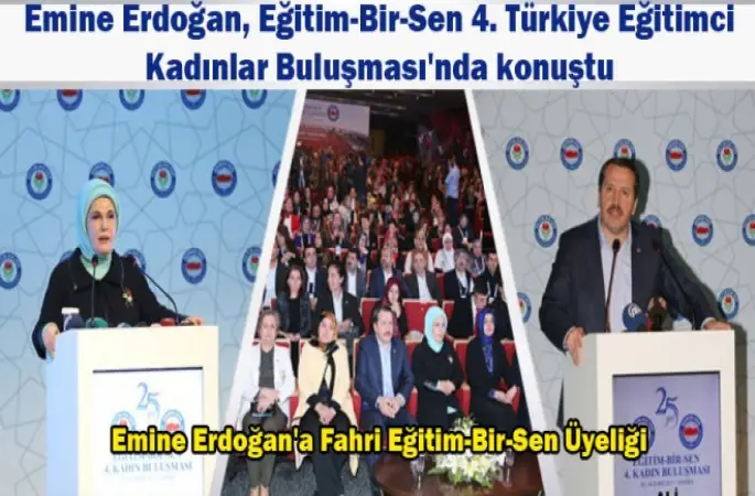 Emine Erdoğan,Eğitim-Bir-Sen 4. Eğitimci Kadınlar Buluşmasında Konuştu