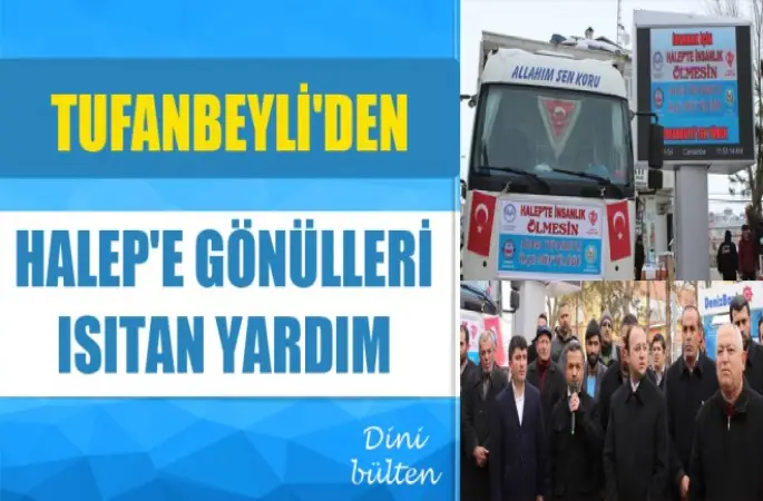 Tufanbeyli'den Halep'e Gönülleri Isıtan Yardım