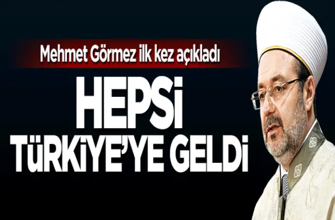 Görmez: Bin alim Türkiye'de