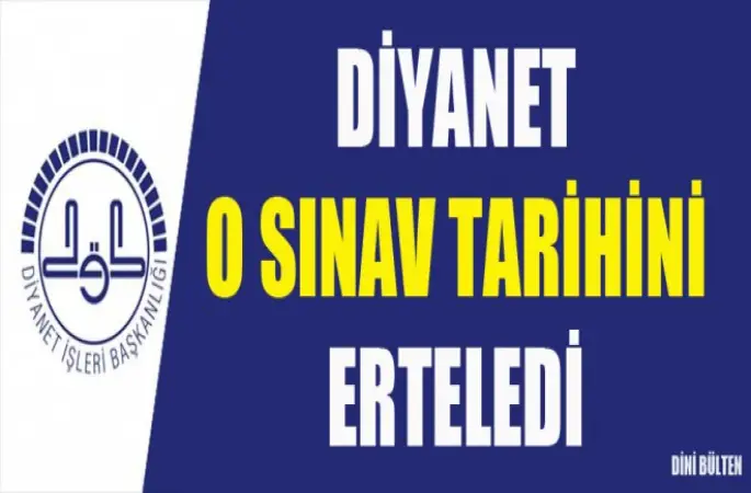 Diyanet, O Sınav Tarihini Erteledi