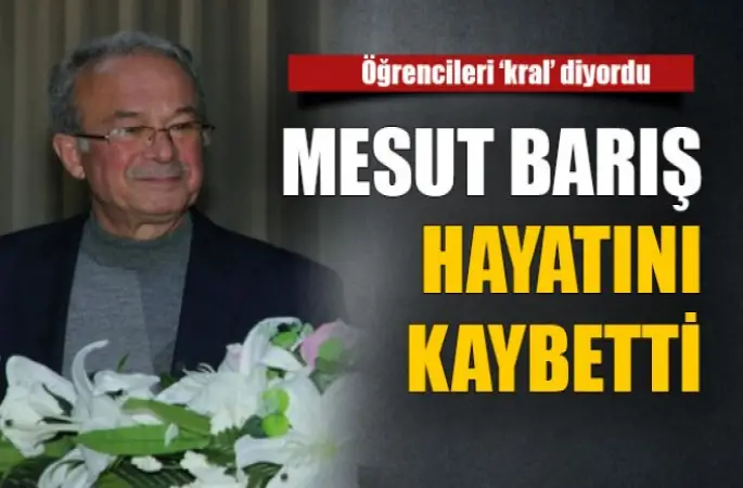 Sevilen Müdür Mesut barış  vefat etti.