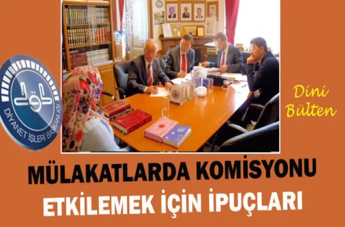 Mülakatlarda Komisyonu Etkilemek İçin İpuçları