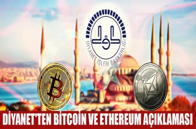 Diyanet'ten,Bitcoin ve Ethereum açıklaması