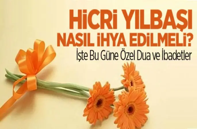 Hicri Yılbaşı Nasıl Geçirilmeli?