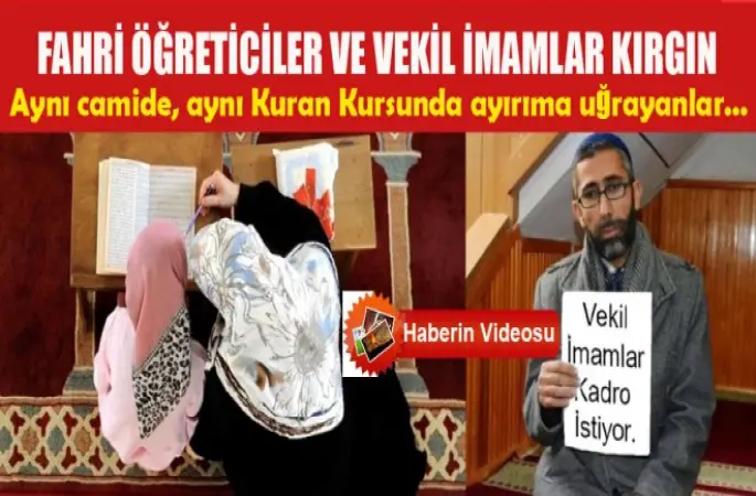 Fahri Öğreticiler ve Vekil İmamlar Kırgın
