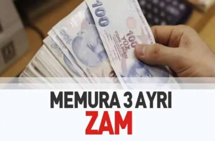 Memurlara 3 ayrı zam!