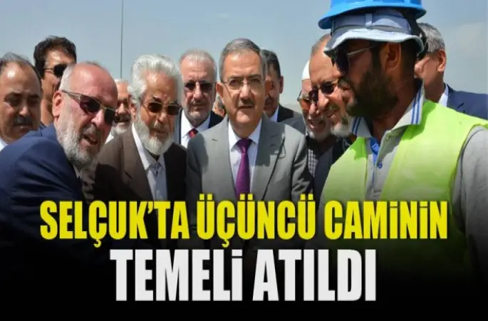 Selçuk’ta Üçüncü Caminin Temeli Atıldı