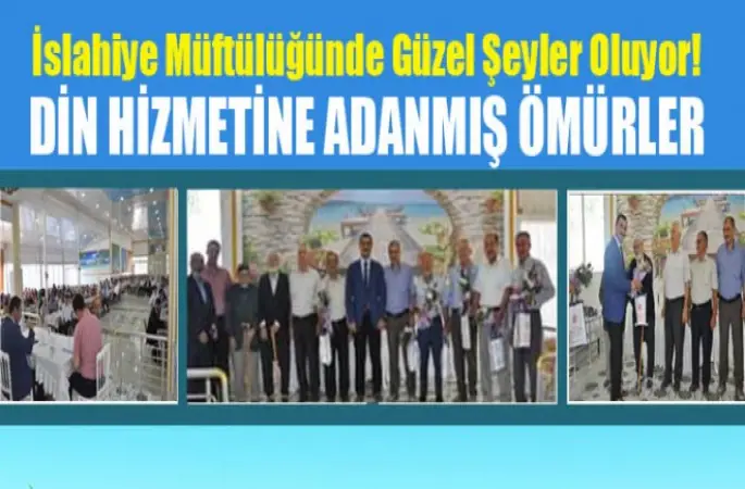 İslahiye Müftülüğünde Güzel Şeyler Oluyor!