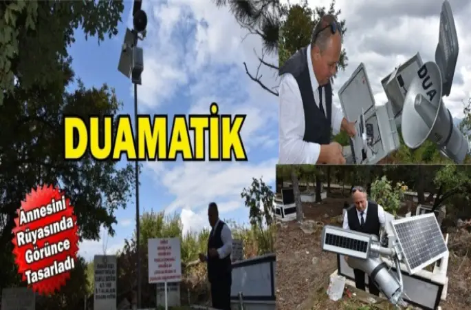 Mezarlığa duamatik güzel bir proje ama daha kolay yolu var