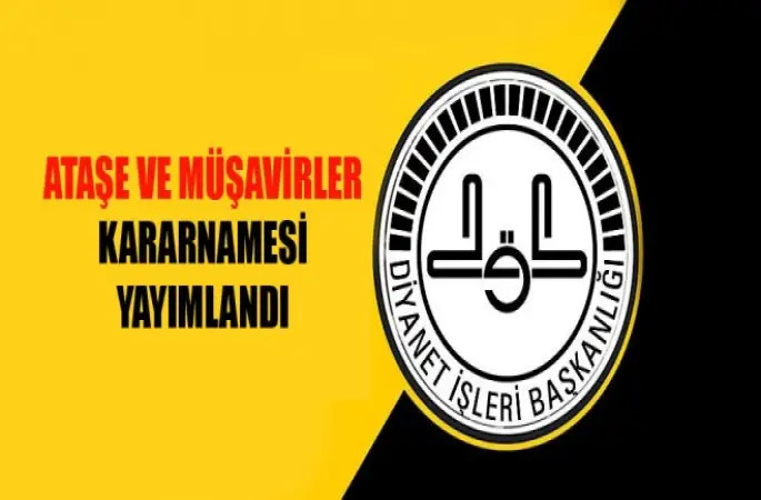 Ataşe ve Müşavirler Kararnamesi