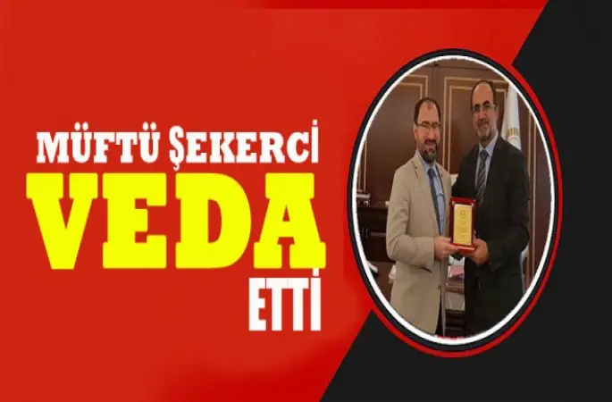 Müftü Şekerci'ye Duygusal Veda