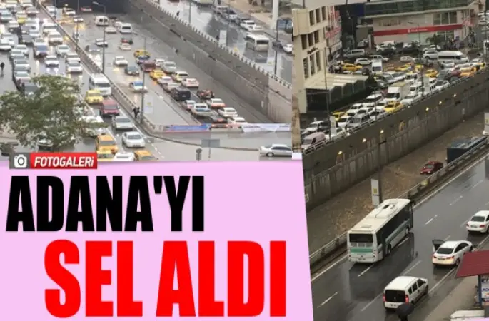 Adana'yı sel aldı