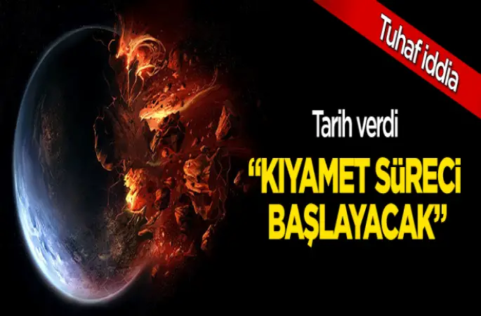 Tuhaf iddia Tarih verdi,Kıyamet süreci başlayacak