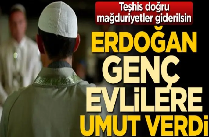 Cumhurbaşkanı Erdoğan, genç evlileri umutlandırdı