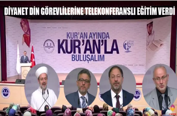 Diyanet Din Görevlilerine Telekonferanslı Eğitim verdi