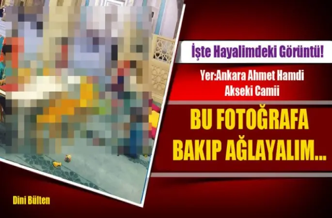 İşte Hayalimdeki Camii