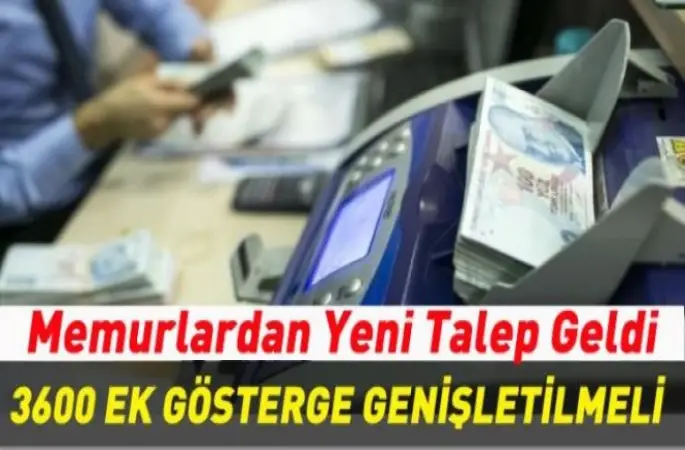 Memurlardan yeni talep! 3600 ek gösterge genişletilmeli