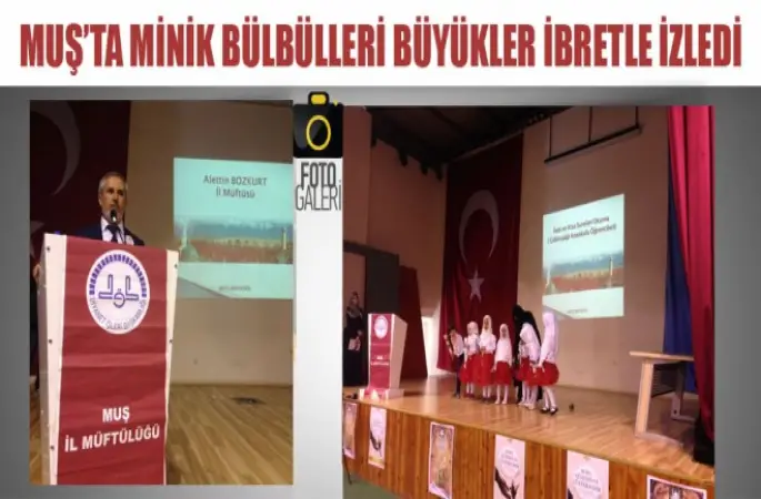 Muş’ta Kutlu Doğum Haftası'na minikler damga vurdu