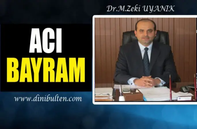Acı Bayram…