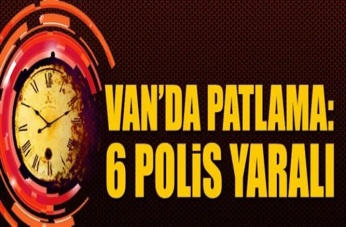 Van'da polise Hain tuzak, 6 yaralı