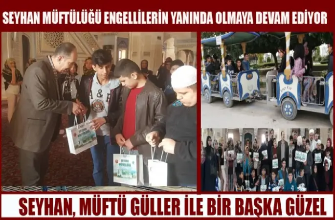 Seyhan Müftülüğü Engellilerin Yanında Olmaya Devam Ediyor