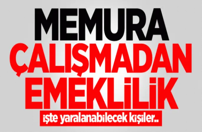Memura Çalışmadan emeklilik