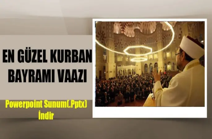 Kurban Bayramı Sunum Vaazı