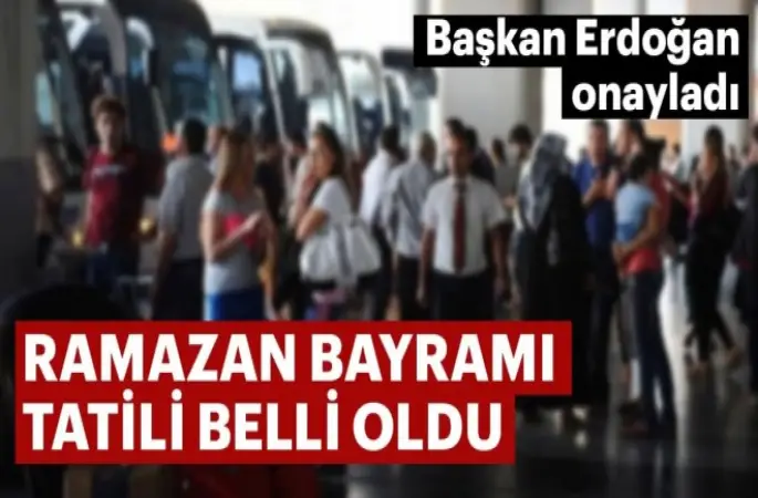 Ramazan Bayramı tatili 9 güne çıkarıldı