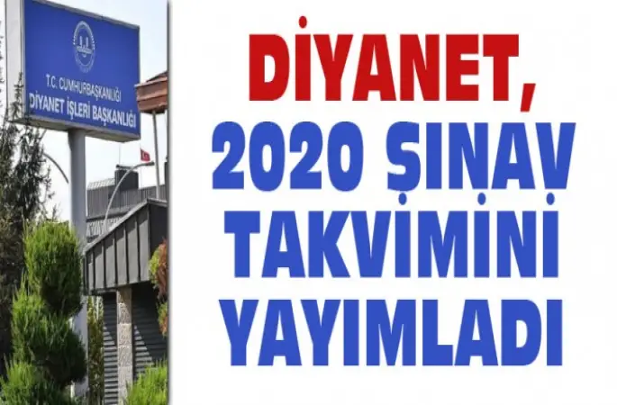 Diyanet ,2020 Yılı Muhtemel Sınav Takvimi Yayınlandı