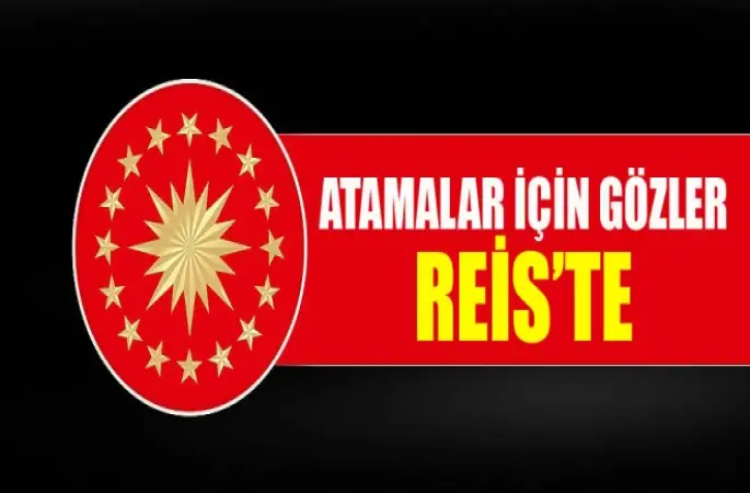 Atamalar İçin Gözler Reis’te...