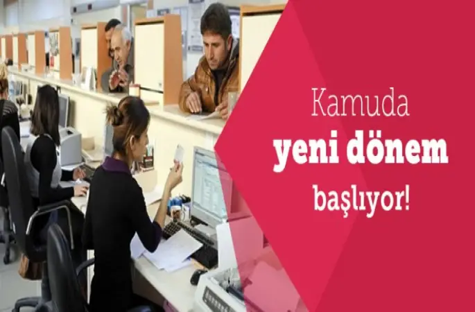 Kamuda Yeni dönem başlıyor!