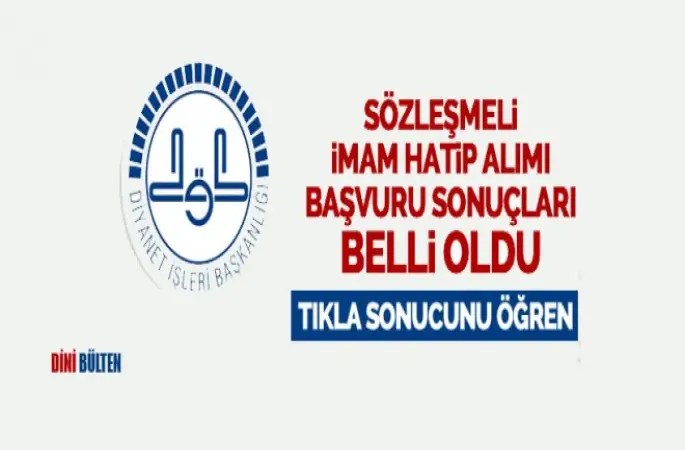 4/B Sözleşmeli İmam-Hatip Alımı Sözlü Sınav Sonuçu açıklandı