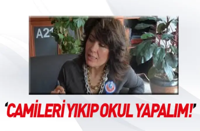 Nurşen Mazıcı haddini aştı: Camileri okula dönüştürelim