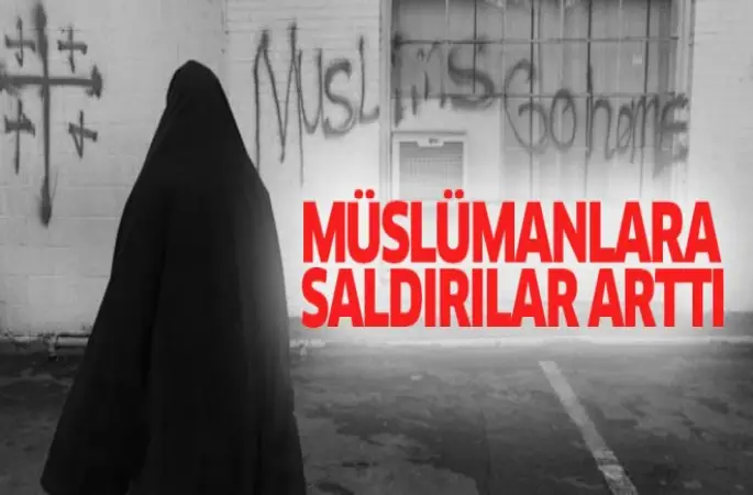 Müslümanlara saldırılar arttı