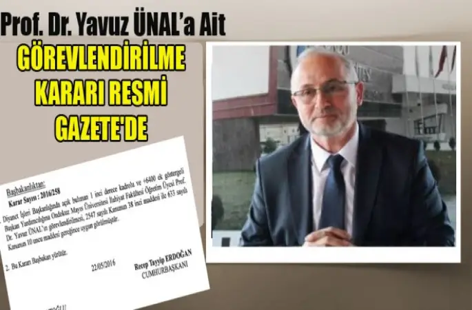 Prof. Dr. Yavuz ÜNAL’a Ait Görevlendirilme Kararı Resmi Gazete'de