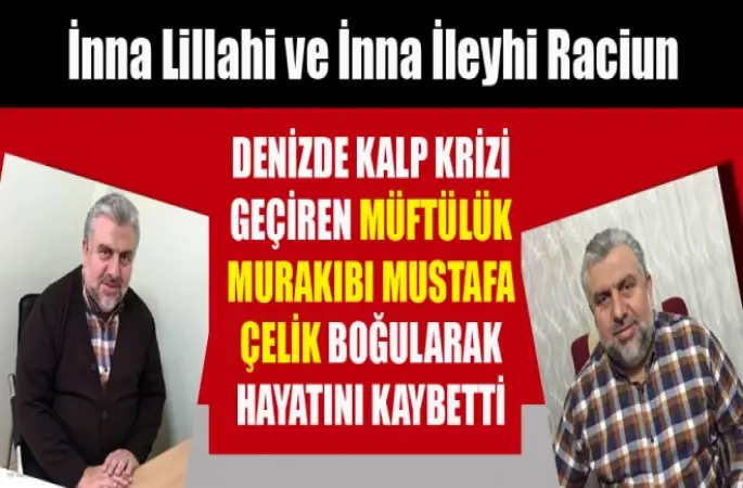 Müftülük Murakıbı Mustafa Çelik Vefat Etti