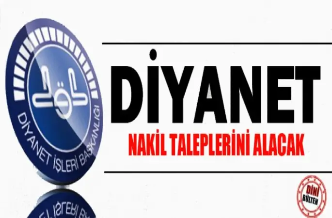 Diyanet, Nakil Talepleri 1 ile 31 Mart tarihlerinde alacak