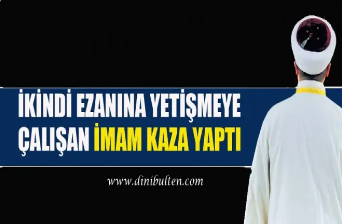 İmam Gezer,Göreve Giderken Kaza Yaptı!