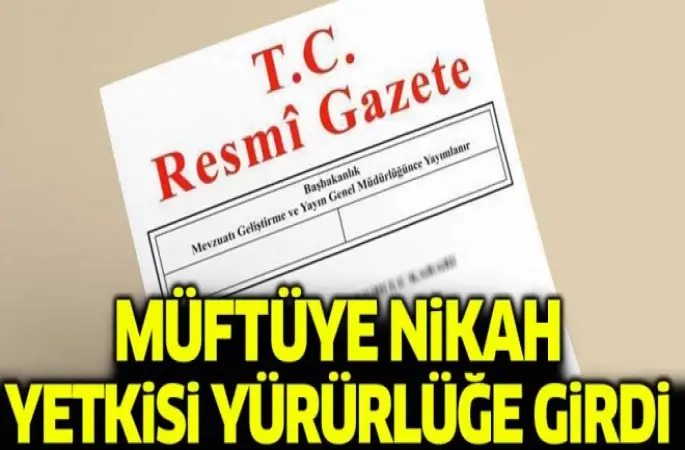 Müftülere nikah kıyma yetkisi Resmi Gazete'de