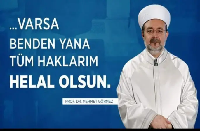 Görmez, Tüm Personelden Sms'le Helallik istedi