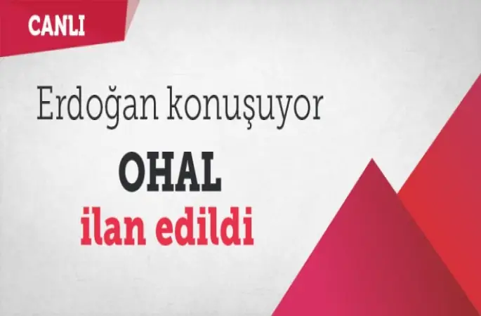 OHAL ilan edildi