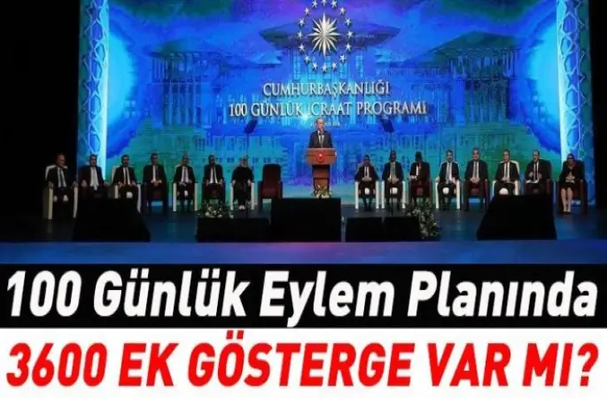 100 günlük eylem planında 3600 ek gösterge var mı?