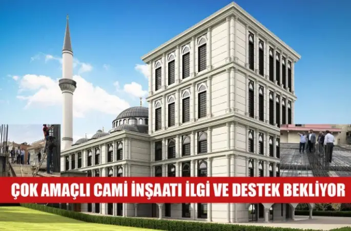 Batman'da Çok Amaçlı Cami inşaatı İlgi ve Destek Bekliyor