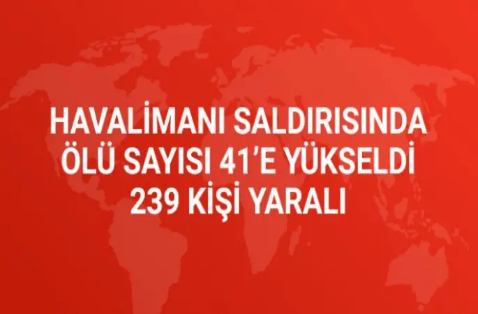 Ölü Sayısı 41'e Yükseldi, 239 Kişi Yaralı