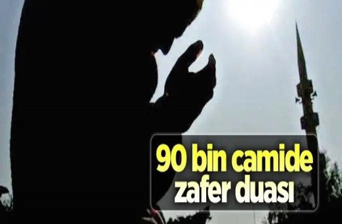 90 bin camide zafer duası