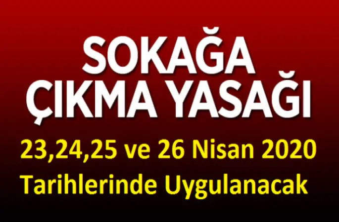 Bu Hafta Sokağa Çıkma Yasağı Dört Gün Olacak